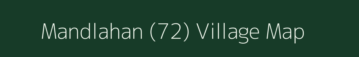 Mandlahan (72) village map in Himachal Pradesh