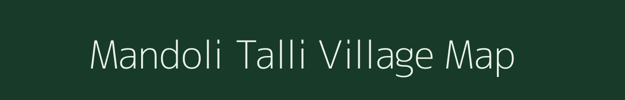 Mandoli Talli village map in Uttarakhand