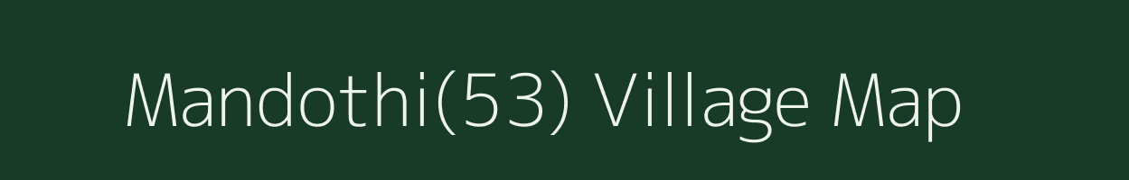 Mandothi(53) village map in Haryana