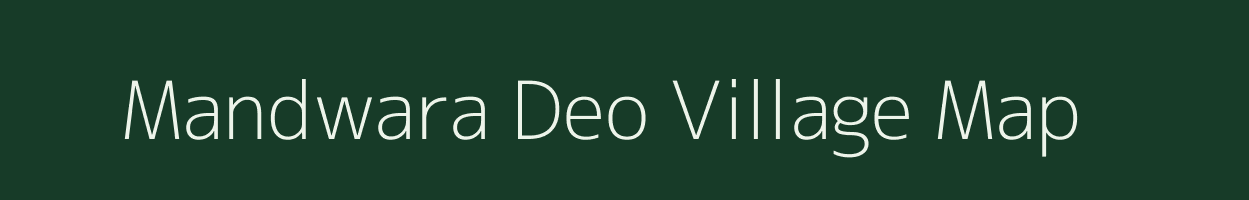 Mandwara Deo village map in Rajasthan