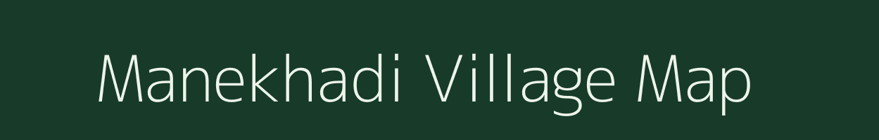 Manekhadi village map in Maharashtra