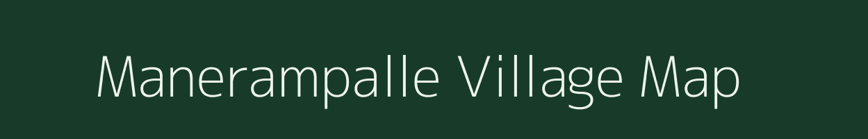 Manerampalle village map in Andhra Pradesh