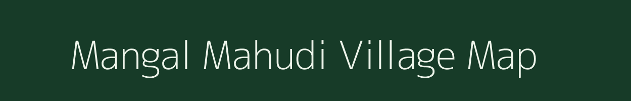 Mangal Mahudi village map in Gujarat