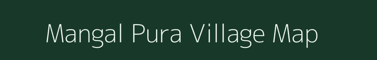 Mangal Pura village map in Uttar Pradesh