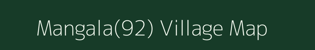 Mangala(92) village map in Haryana