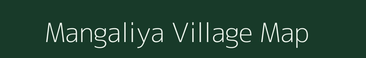 Mangaliya village map in Madhya Pradesh