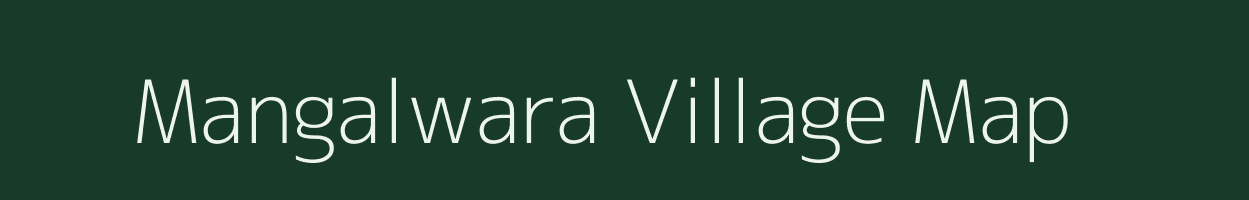 Mangalwara village map in Rajasthan