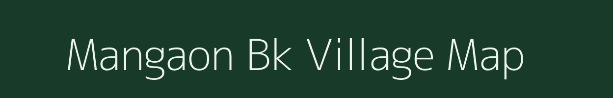 Mangaon Bk village map in Maharashtra