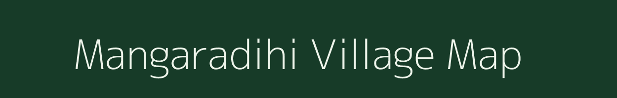 Mangaradihi village map in Odisha