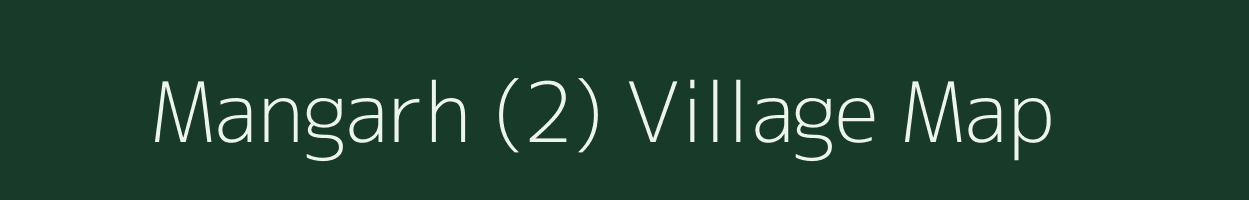 Mangarh (2) village map in Punjab