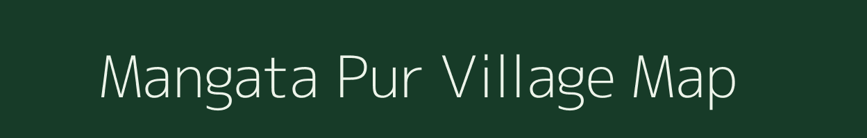 Mangata Pur village map in Uttar Pradesh