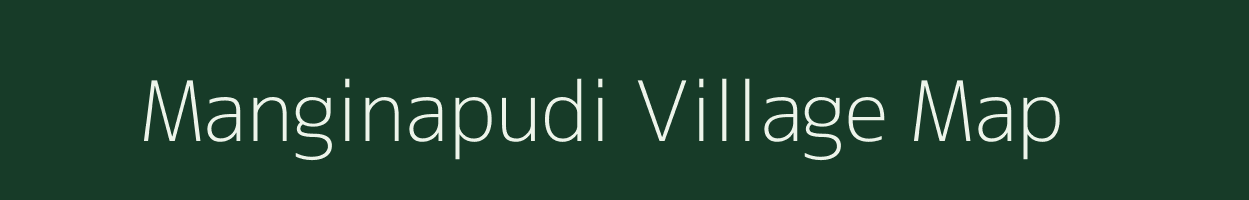 Manginapudi village map in Andhra Pradesh