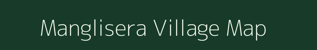 Manglisera village map in Uttarakhand