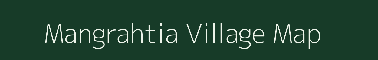 Mangrahtia village map in Bihar