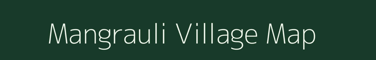 Mangrauli village map in Uttar Pradesh