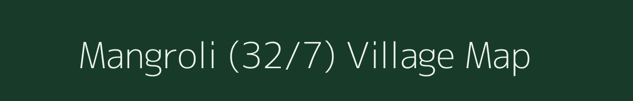 Mangroli (32/7) village map in Himachal Pradesh