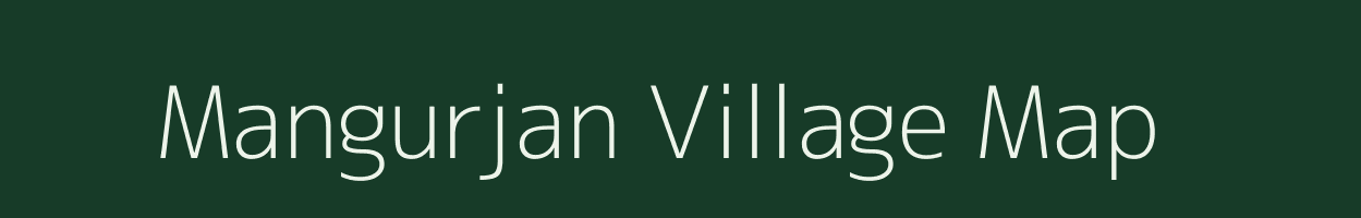 Mangurjan village map in Bihar