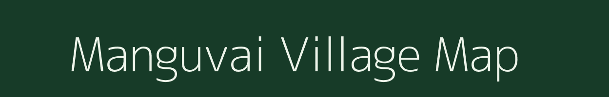 Manguvai village map in Andhra Pradesh