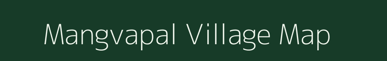 Mangvapal village map in Gujarat