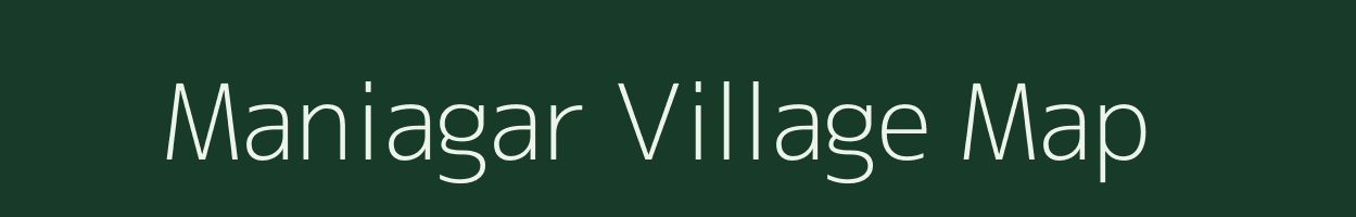 Maniagar village map in Uttarakhand