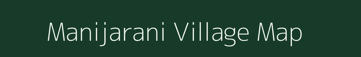 Manijarani village map in Assam