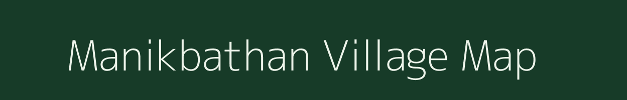 Manikbathan village map in Jharkhand