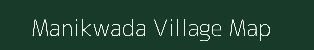 Manikwada village map in Maharashtra