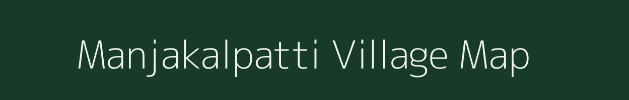 Manjakalpatti village map in Tamil Nadu