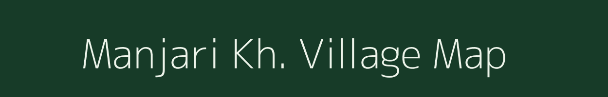 Manjari Kh. village map in Maharashtra