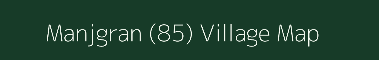 Manjgran (85) village map in Himachal Pradesh