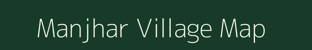 Manjhar village map in Bihar