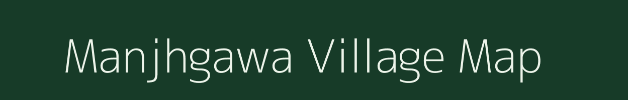 Manjhgawa village map in Uttar Pradesh