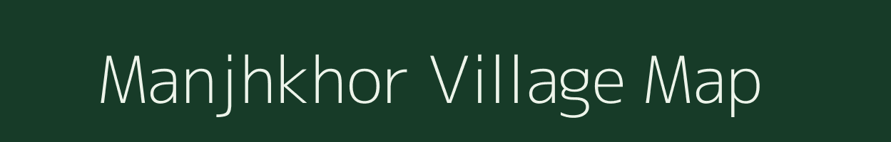 Manjhkhor village map in Uttar Pradesh