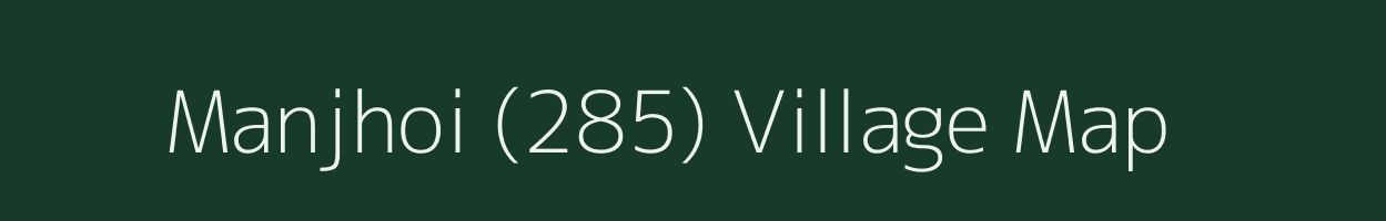 Manjhoi (285) village map in Himachal Pradesh