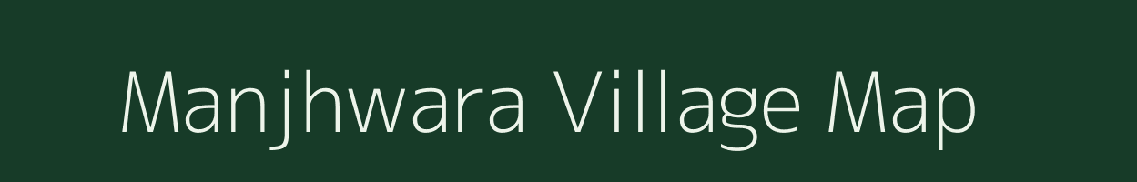 Manjhwara village map in Uttar Pradesh