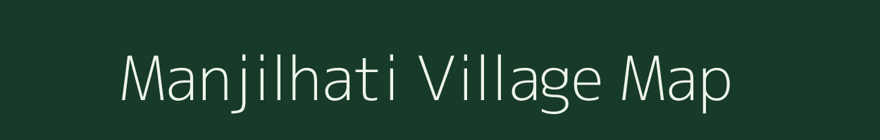 Manjilhati village map in West Bengal