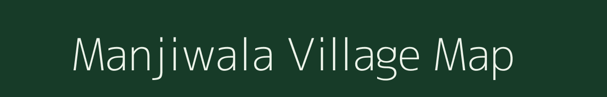 Manjiwala village map in Rajasthan