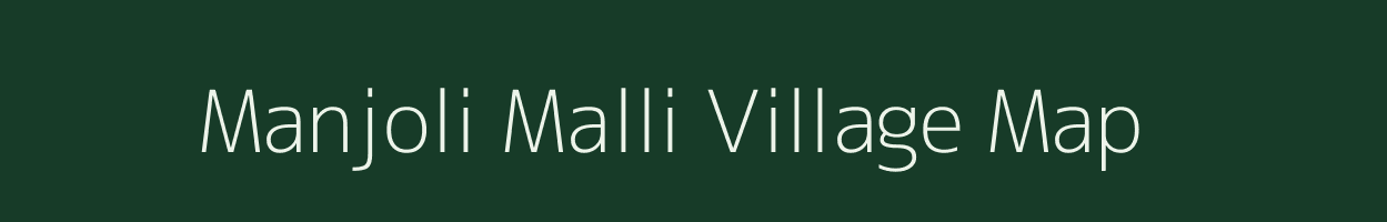 Manjoli Malli village map in Uttarakhand