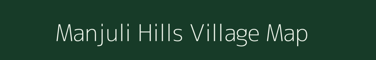 Manjuli Hills village map in Assam