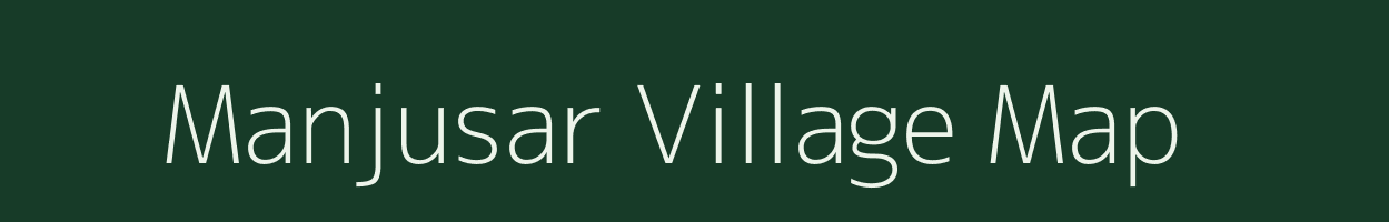 Manjusar village map in Gujarat