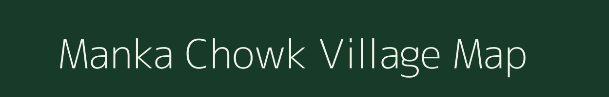 Manka Chowk village map in Uttar Pradesh