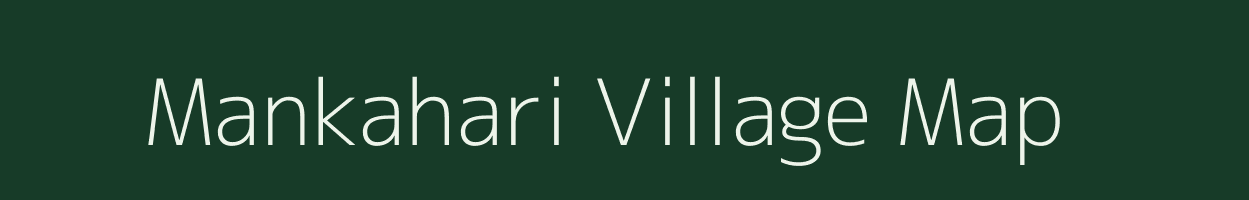 Mankahari village map in Madhya Pradesh