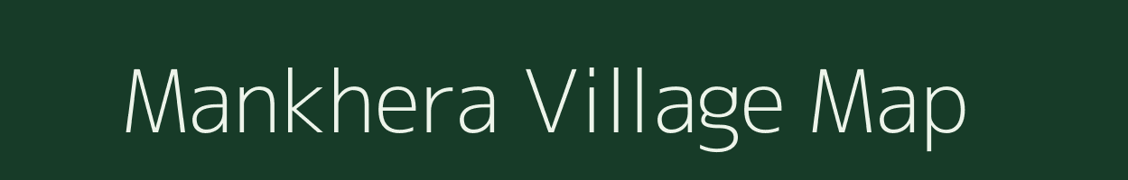 Mankhera village map in Rajasthan