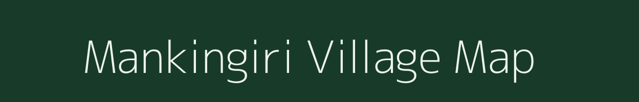 Mankingiri village map in Meghalaya