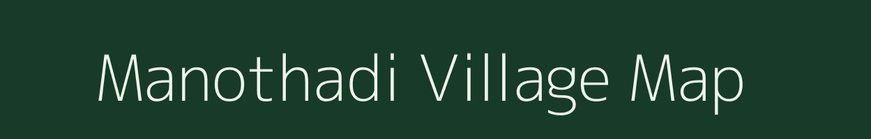 Manothadi village map in Rajasthan