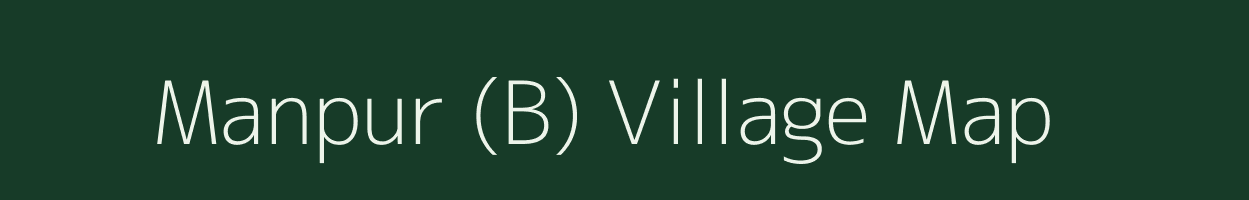 Manpur (B) village map in Rajasthan