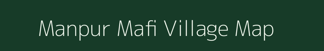 Manpur Mafi village map in Uttar Pradesh