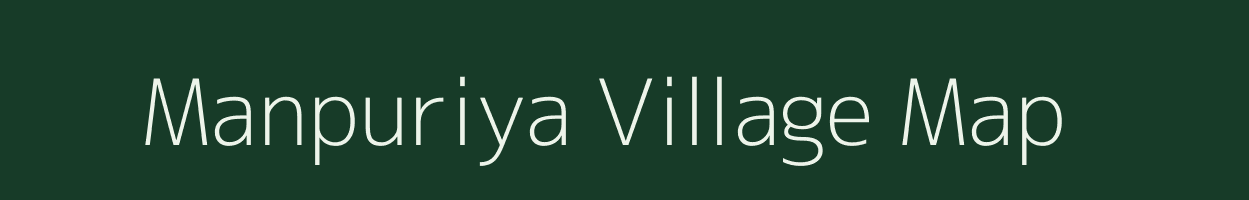 Manpuriya village map in Gujarat