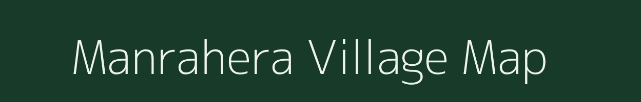 Manrahera village map in Rajasthan