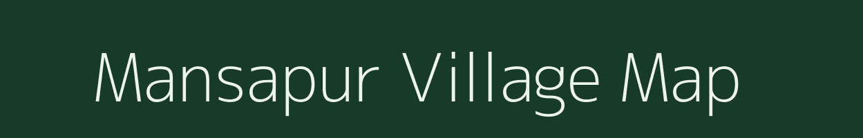 Mansapur village map in Uttar Pradesh